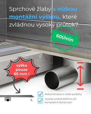 Nízká montážní výška, vysoký průtok. Sprchové žlaby s výškou pouhých 65 mm a nerezovým sifonem, který si zachovává vysoký...